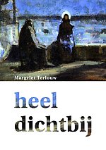 Heel dichtbij