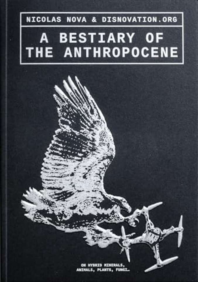 A Bestiary of the Anthropocene