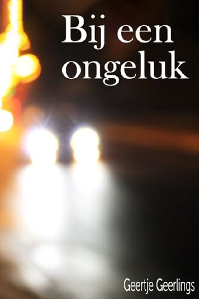 Bij een ongeluk...