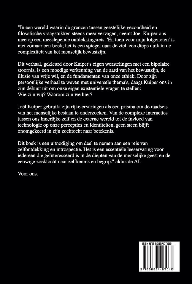 En toen voor mijn lotgenoten