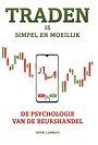 Traden is simpel en moeilijk