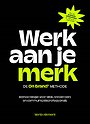 Werk aan je Merk - De On Brand® Methode Werk aan je Merk - De On Brand® Methode