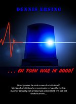 ... EN TOEN WAS IK DOOD!