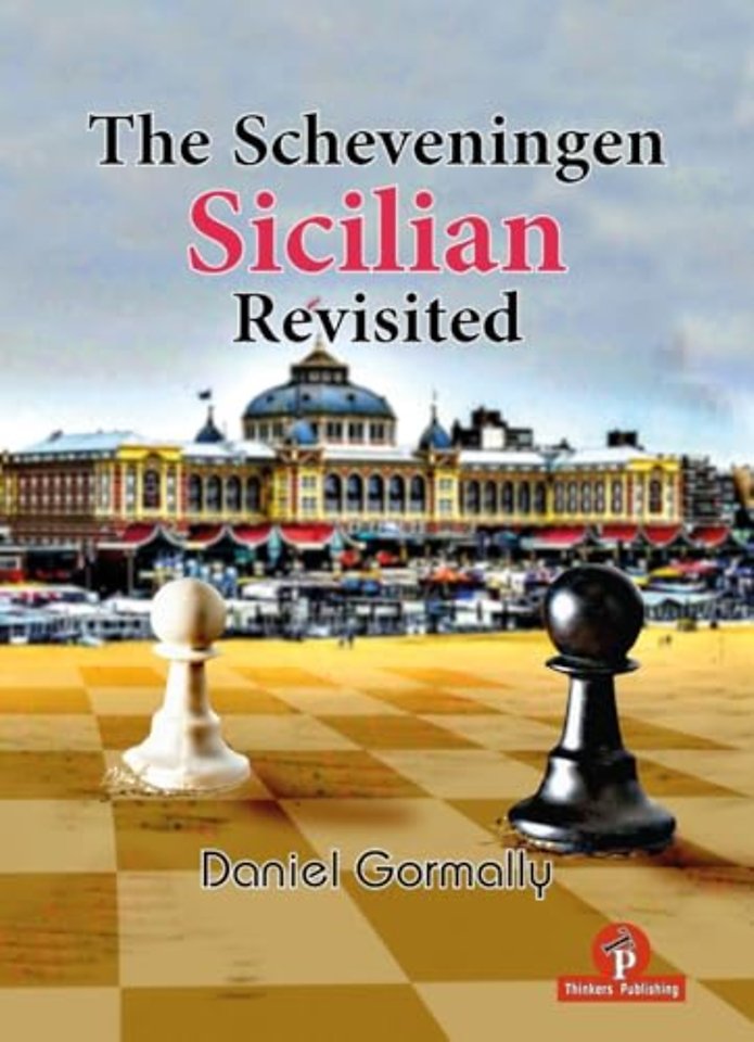 The Scheveningen Sicilian Revisited