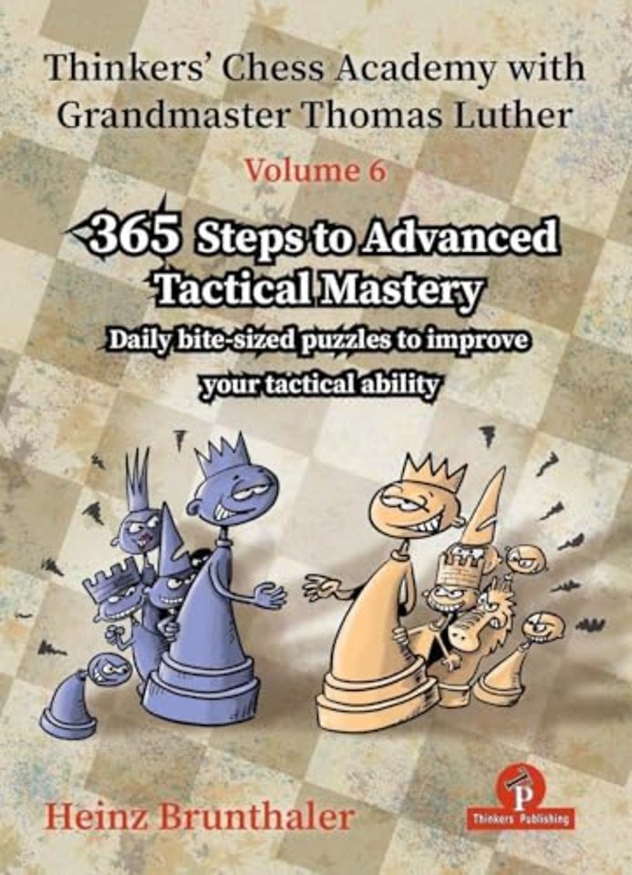 Thinkers' Chess Academy with Grandmaster Thomas Luther - Volume 6