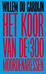 Het koor van de 300 moordenaressen
