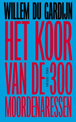 Het koor van de 300 moordenaressen