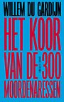 Het koor van de 300 moordenaressen