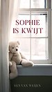 Sophie is kwijt