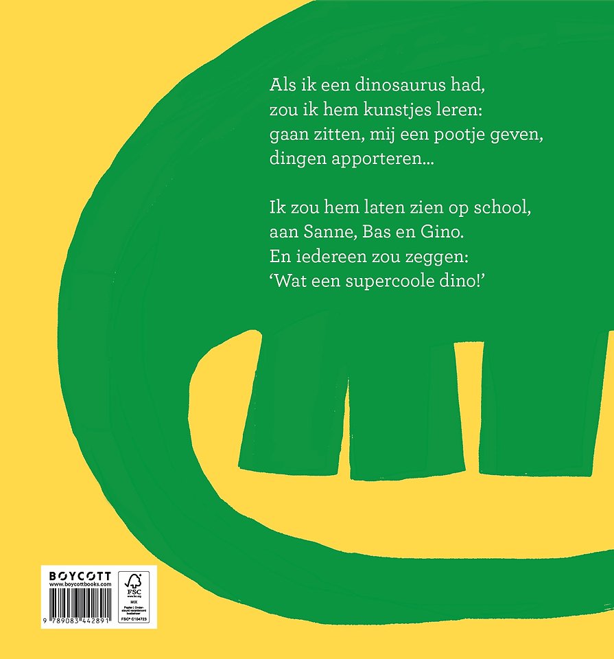 Als ik een dinosaurus had
