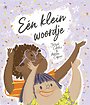 Eén klein woordje Eén klein woordje
