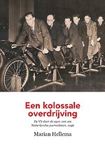 Een kolossale overdrijving