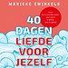 40 dagen liefde voor jezelf 40 dagen liefde voor jezelf