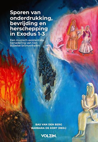Sporen van onderdrukking, bevrijding en herschepping in Exodus 1-3