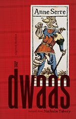 De dwaas