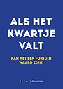Als het kwartje valt Als het kwartje valt