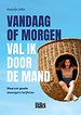 Vandaag of morgen val ik door de mand
