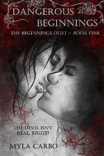 Dangerous Beginnings