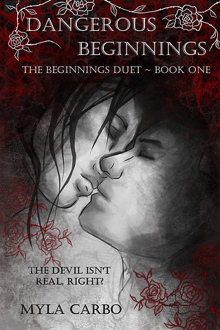 Dangerous Beginnings
