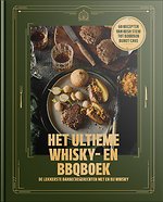 Het Ultieme Whisky- en BBQboek