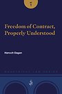 Freedom of Contract, Properly Understood