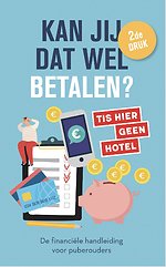 Kan jij dat wel betalen?