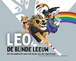 Leo de blinde leeuw en de zoektocht naar het einde van de regenboog!