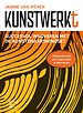 Kunstwerkt - Succesvol innoveren met de kunstenaarsmindset Kunstwerkt - Succesvol innoveren met de kunstenaarsmindset