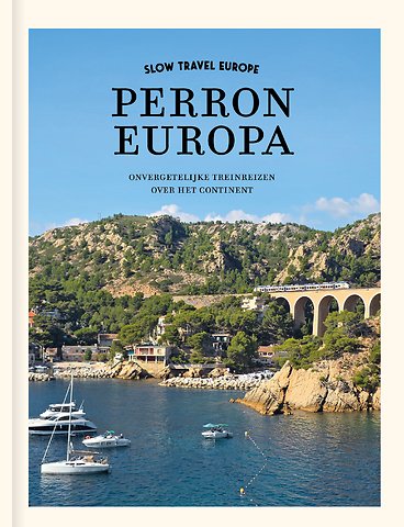 Slow Travel Europe - Perron Europa