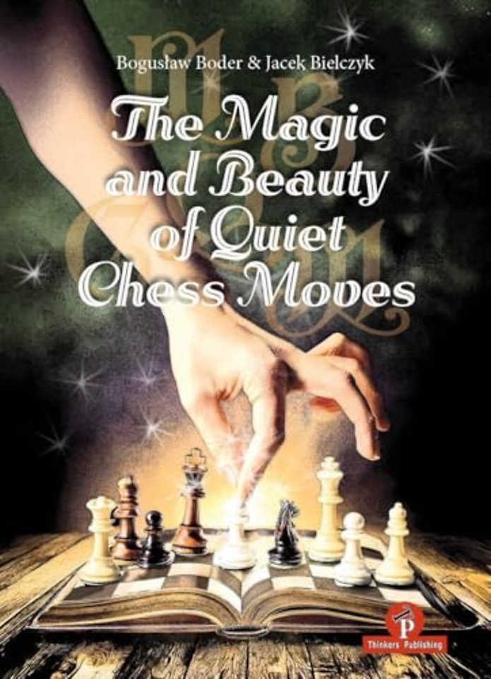 The Magic and Beauty of Quiet Chess Moves