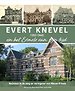 Evert Knevel (1865-1948) en het Ermelo van zijn tijd Evert Knevel (1865-1948) en het Ermelo van zijn tijd