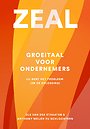 ZEAL: Groeitaal voor ondernemers ZEAL: Groeitaal voor ondernemers