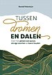 Tussen dromen en dalen