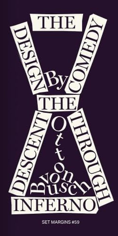 The Design Comedy: The Decent Through Inferno