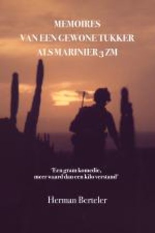 Memoires van een gewone Tukker als marinier 3ZM