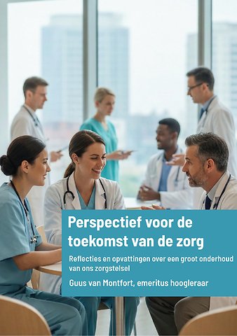 Perspectief voor de toekomst van de zorg