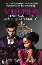 Spiegelpaleis: Illusie van liefde masker van macht