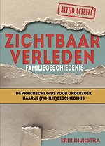 Zichtbaar verleden familiegeschiedenis