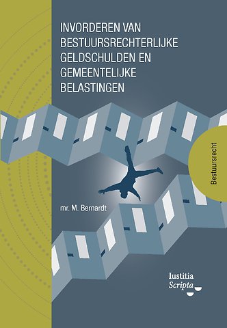 Invorderen van bestuursrechtelijke geldschulden en gemeentelijke belastingen