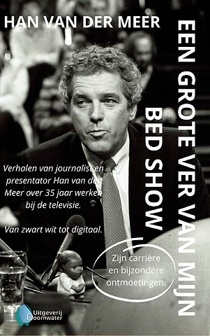 Een grote ver van mijn bed show