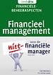 Financieel management voor de niet-financiële manager, deel 3: Financiële beheeraspecten Financieel management voor de niet-financiële manager, deel 3: Financiële beheeraspecten