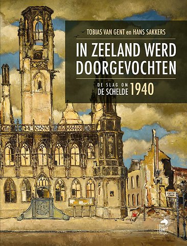 In Zeeland werd doorgevochten
