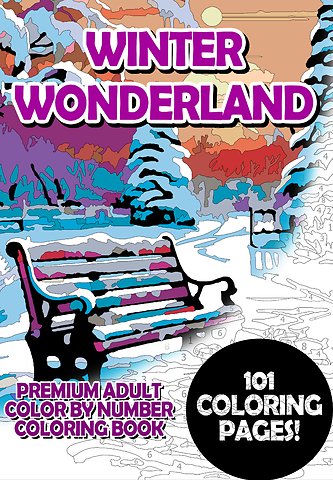 Winter Wonderland - Premium Adult Color By Number Coloring Book