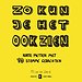 Zo kun je het ook zien Zo kun je het ook zien