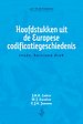 Hoofdstukken uit de Europese codificatiegeschiedenis Hoofdstukken uit de Europese codificatiegeschiedenis