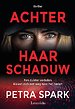 Achter haar schaduw