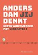 Anders dan jij denkt - Samenwerken met Generatie Z Anders dan jij denkt - Samenwerken met Generatie Z