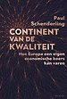 Continent van de kwaliteit