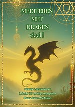 Mediteren met Draken Deel I