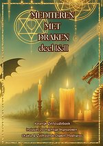Mediteren met Draken deel I&II